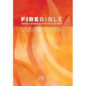 Fire Bible-ESV-Student -- Hendrickson Publishers